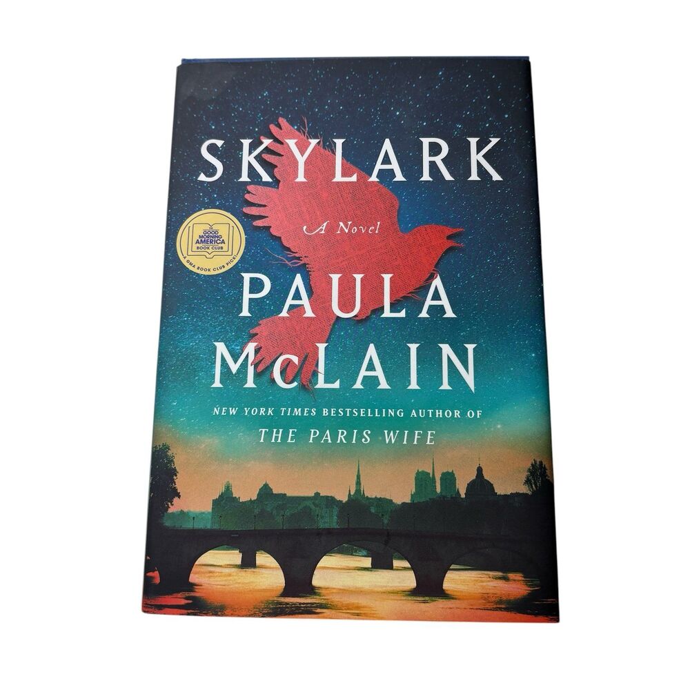Skylark by Paula McLain hardcover hardback book  GMA book club pick